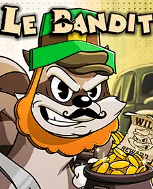 Le Bandit Le Bandit